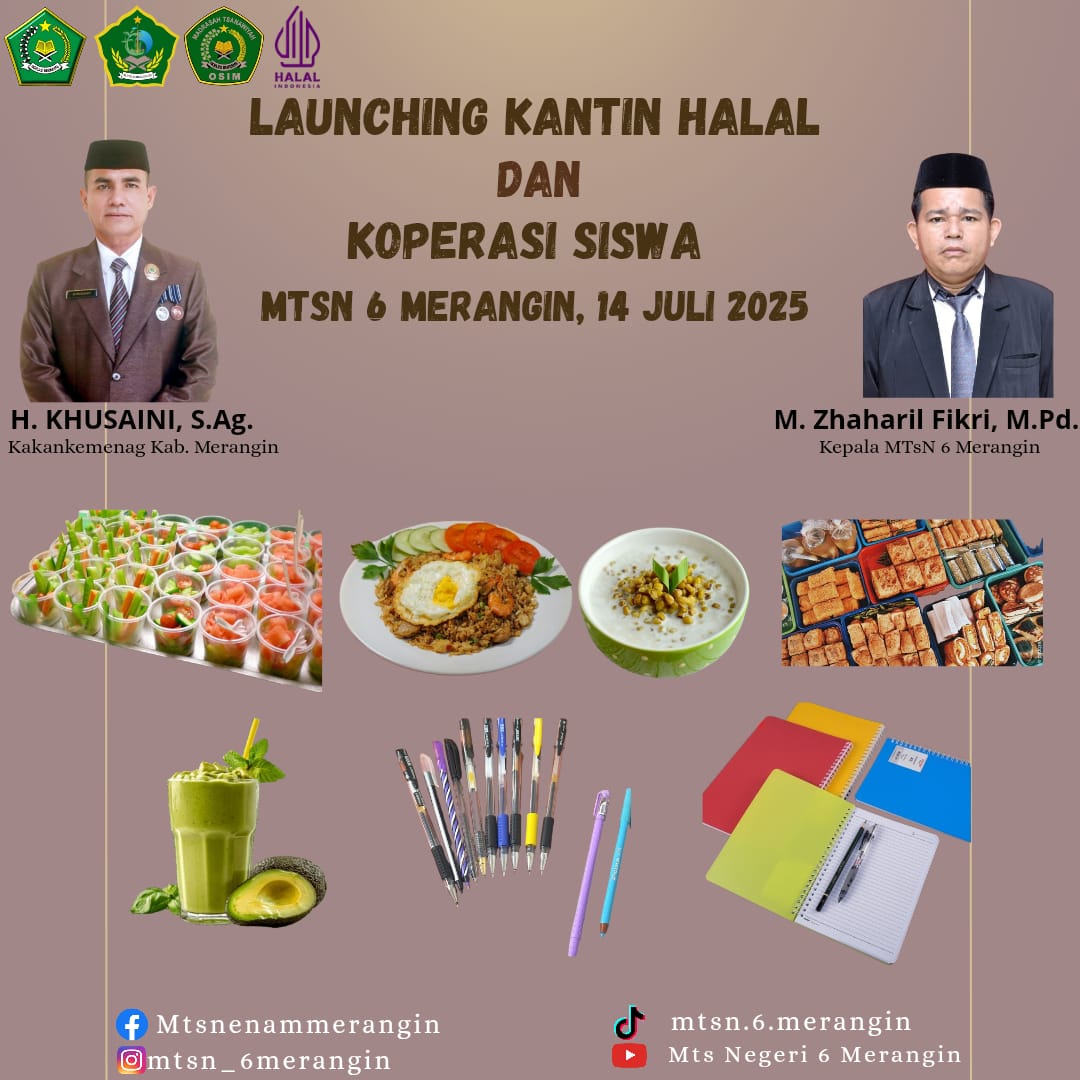 MTsN 6 Merangin Resmi Luncurkan Kantin Halal, Wujud Nyata Pendidikan Karakter dan Gaya Hidup Sehat