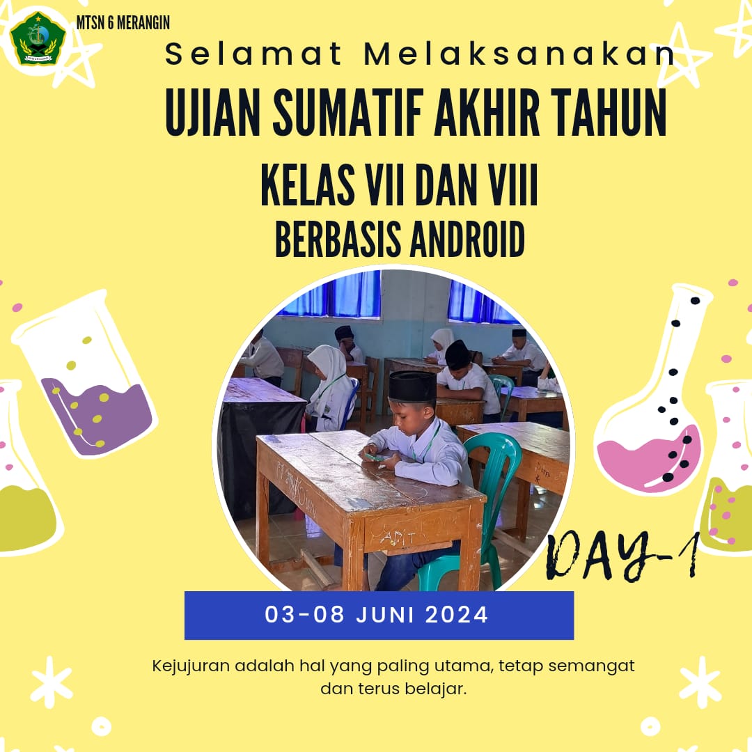 Pelaksanaan Ujian SUMATIF Akhir Tahun Kelas VII dan VIII Berbasis Android MTsN 6 Merangin 
